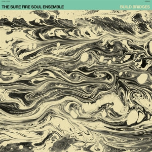 Sure Fire Soul Ensemble – Build Bridges (1LP Vinyl)