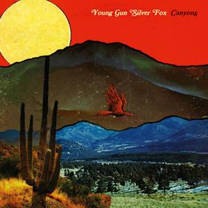 Young Gun Silver Foxm – Canyons (1LP Vinyl)