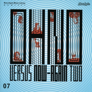 Oh No – Oh Now Vs. Now-Again Ii (1CD)