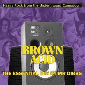 V/A – Brown Acid 'the Essential Mix' By Mr. Dibbs vinyl