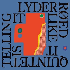 Lyder Roed Quintet – Telling It Like It is (1LP Vinyl)