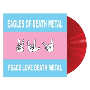 Eagles of Death Metal – Peace Love Death Metal (1LP, Coloured Vinyl)