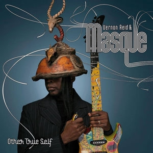 Vernon Reid & Masque – Other True Self (1 CD)