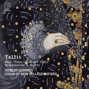Robert Quinney – Tallis: Messe Puer natus est nobis, Responsorien & Motetten (1 CD)