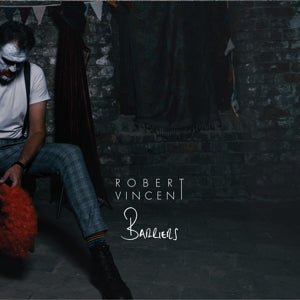Vincent, Robert – Barriers cd