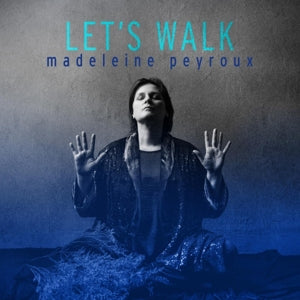 Peyroux, Madeleine – Let's Walk (1LP Vinyl)