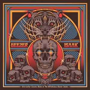 Geezer & Isaak – Interstellar Cosmic Blues... vinyl