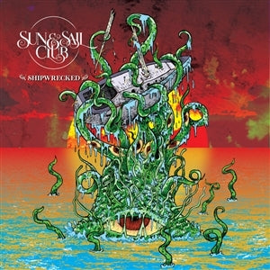 Sun & Sail Club – Shipwrecked (1LP Vinyl)