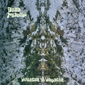 Dead Meadow – Voyager To Voyager (1LP, farbiges Vinyl)