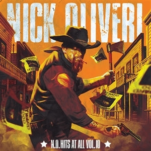 Oliveri, Nick – N.O. Hits At All Vol. 10 vinyl