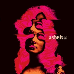 Nebula – Holy Shit vinyl