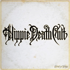 Hippie Death Cult – Circle of Days (1LP, Coloured Vinyl)
