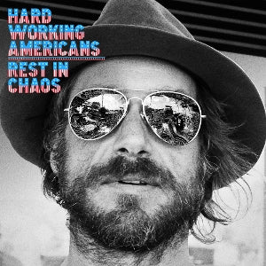 Hard Working Americans – Rest In Chaos (1CD)
