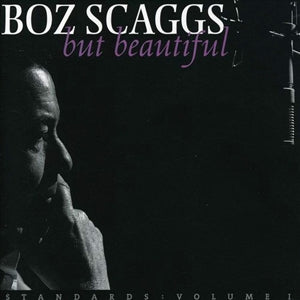 Boz Scaggs – But Beautiful (1LP Vinyl)