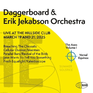 Daggerboard & Erik Jekabson Orchestra – The Axes Volume I: Vernal Equinox (1LP Vinyl)
