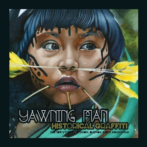 Yawning Man – Historical Graffiti vinyl