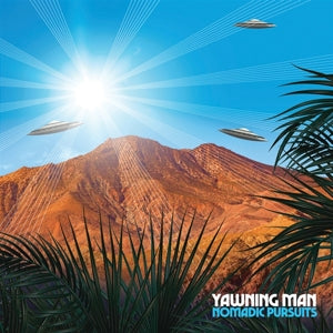 Yawning Man – Nomadic Pursuits vinyl