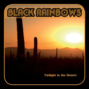 Black Rainbows – Twilight In the Desert (1LP Vinyl)