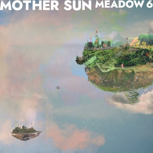 Mother Sun – Meadow 6 vinyl