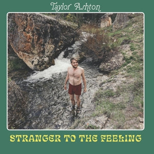 Ashton, Taylor – Stranger To the Feeling cd