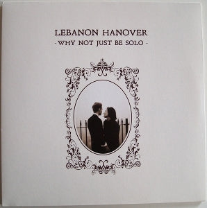 Lebanon Hanover – Why Not Just Be Solo (1LP Vinyl)
