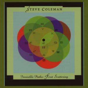 Steve Coleman – Invisible Paths (1CD)