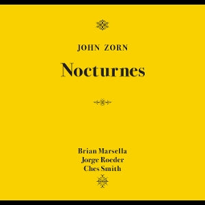 John Zorn – Nocturnes (1 CD)