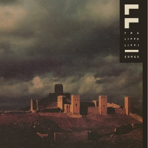Fra Lippo Lippi – Songs (1LP Vinyl)