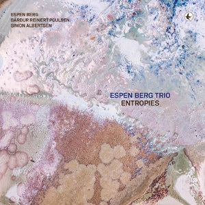 Espen Berg Trio – Entropies vinyl