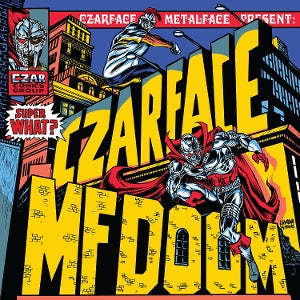 Czarface & Mf Doom – Super What? (1LP Vinyl)