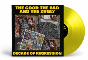 Good, the Bad & the Zugly – Decade of Regression vinyl