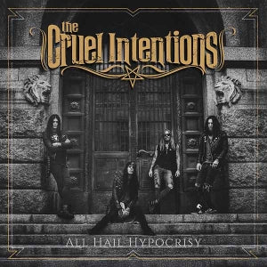Cruel Intentions – All Hail Hypocrisy (1LP Vinyl)