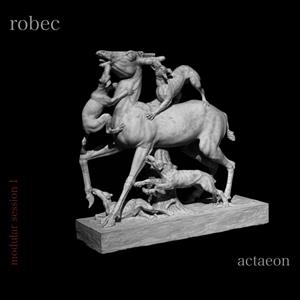 Robec – Modular Session I - Actaeon cd