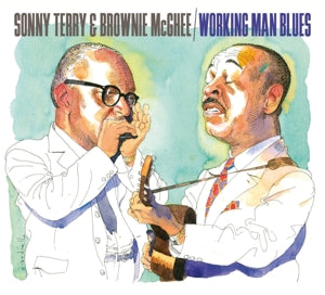 Sonny Terry & Brownie McGhee – Working Man Blues (2CD)