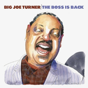 Big Joe Turner – Boss is Back (2CD)