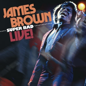 James Brown – Super Bad Live! (1 CD)