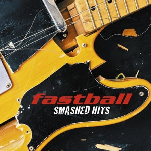 Fastball – Smashed Hits (1CD)