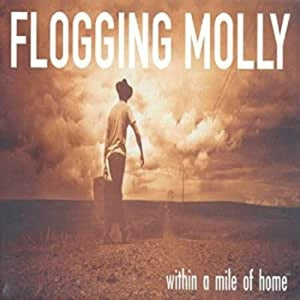 Flogging Molly – Within a Mile of Home (1LP, Coloured Vinyl, Sideonedummy)