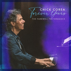 Corea, Chick – Forever Yours: the Farewell Concert (2LP Vinyl)