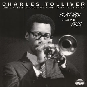 Charles Tolliver All Stars – Right Now...and Then vinyl