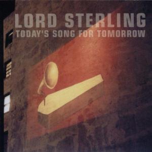 Lord Sterling – Today's Song For Tomorrow (1CD)