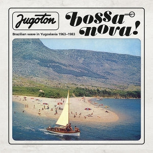V/A – Jugoton Bossa Nova! vinyl