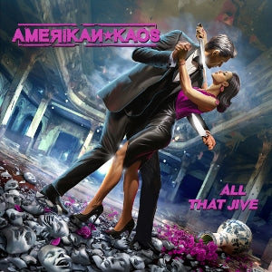 Amerikan Kaos – All That Jive cd