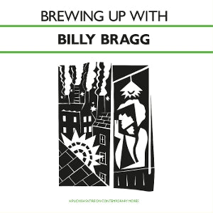 Bragg, Billy – Brewing Up With Billy Bragg vinyl