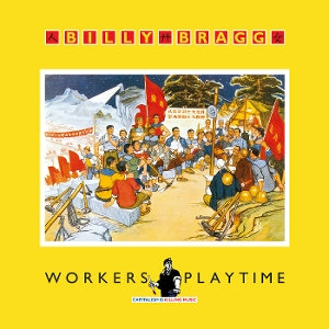 Bragg, Billy – Workers Playtime vinyl