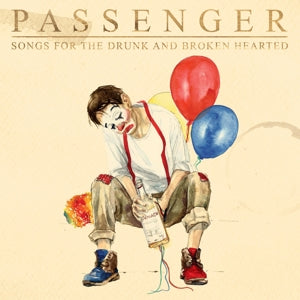 Passenger – Songs For the Drunk and Broken Hearted cd