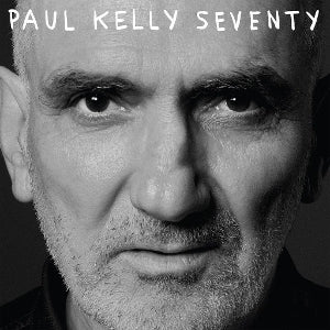 Kelly, Paul – Seventy cd