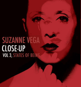 Suzanne Vega – Close Up Volume 3: States of Being (1CD)
