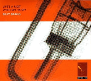 Billy Bragg – Life's a Riot With Spy Vs. Spy (1LP Vinyl)