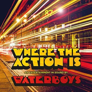 The Waterboys – Where the Action is (1CD)